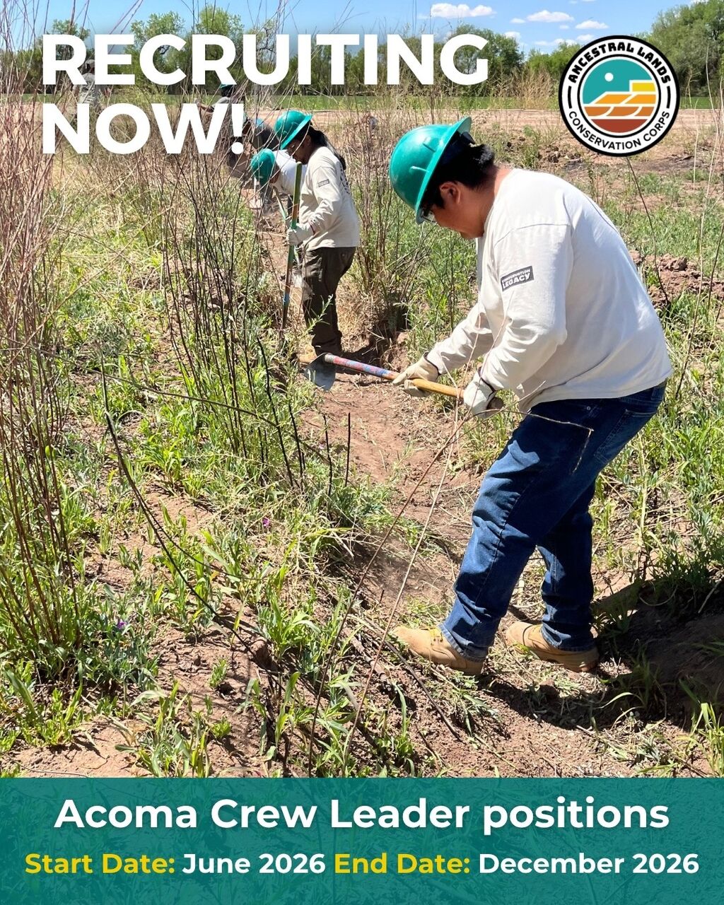 Now Recruiting! Acoma Crew Leadership Positions 
