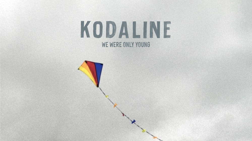 柯達線樂團  Kodaline / We Were Only Young
