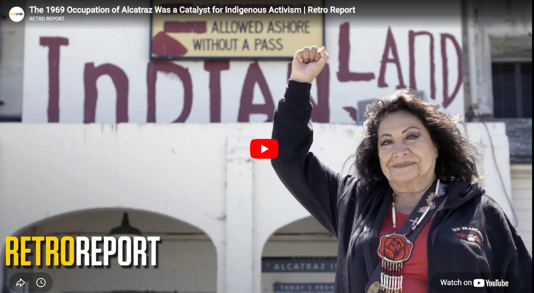The 1969 Occupation of Alcatraz Was a Catalyst for Indigenous Activism