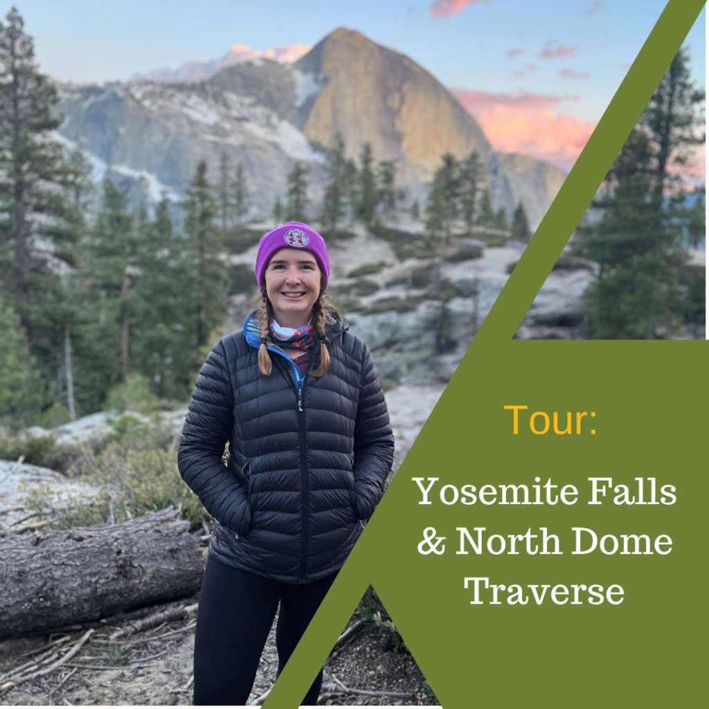 Yosemite Falls and North Dome Traverse