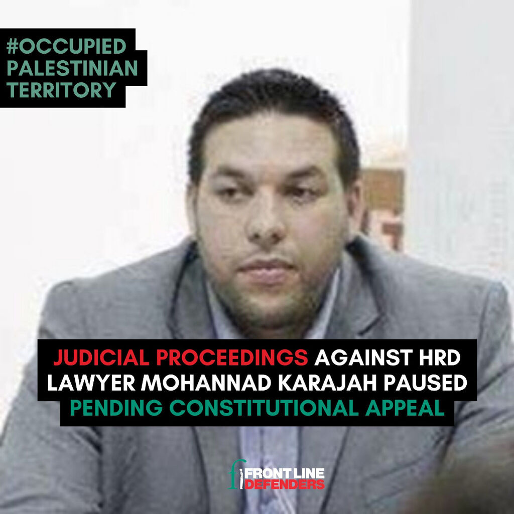 Proceedings against Mohannad Karajah paused pending Constitutional Appeal