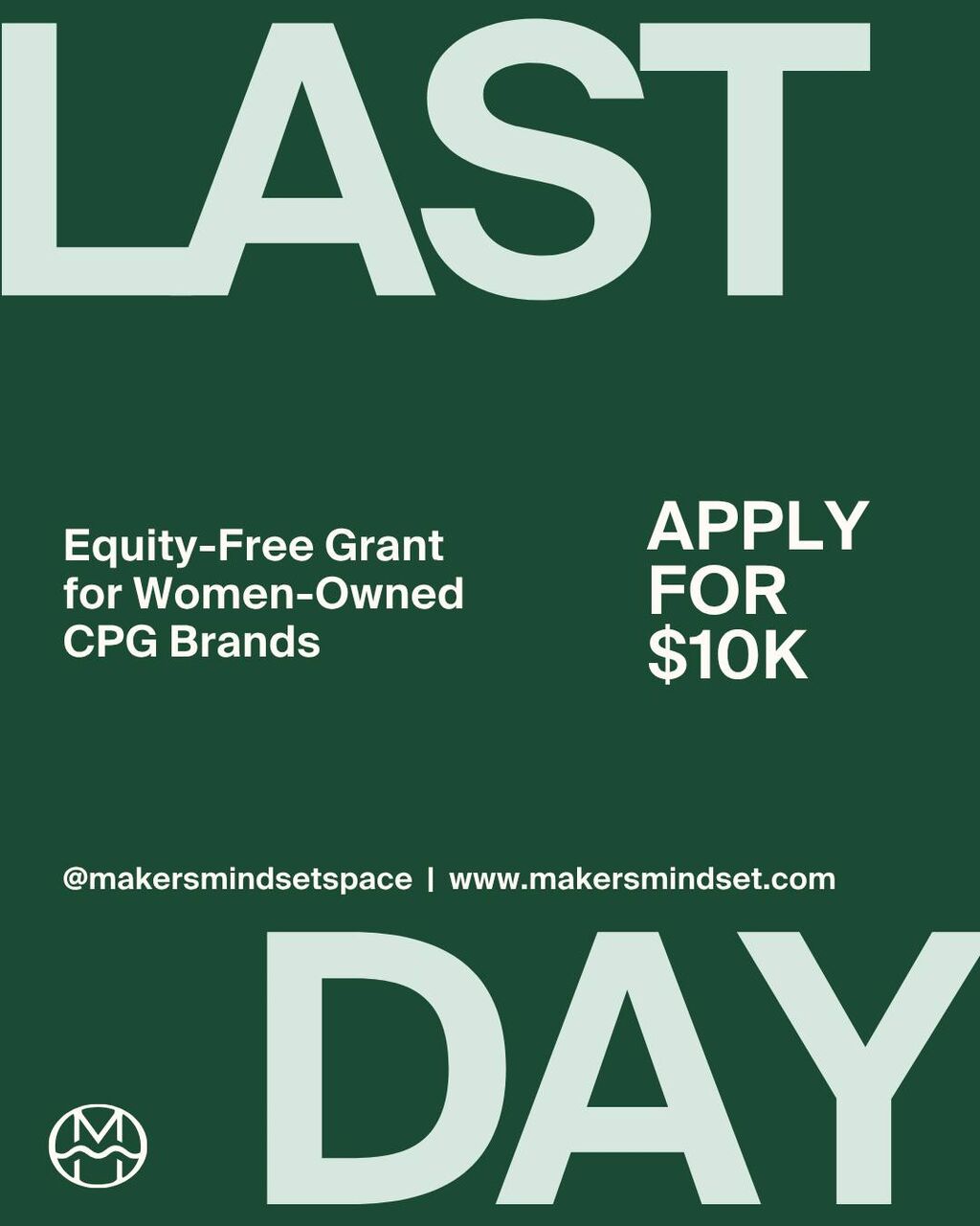 MM - Last Day to Apply for Grant