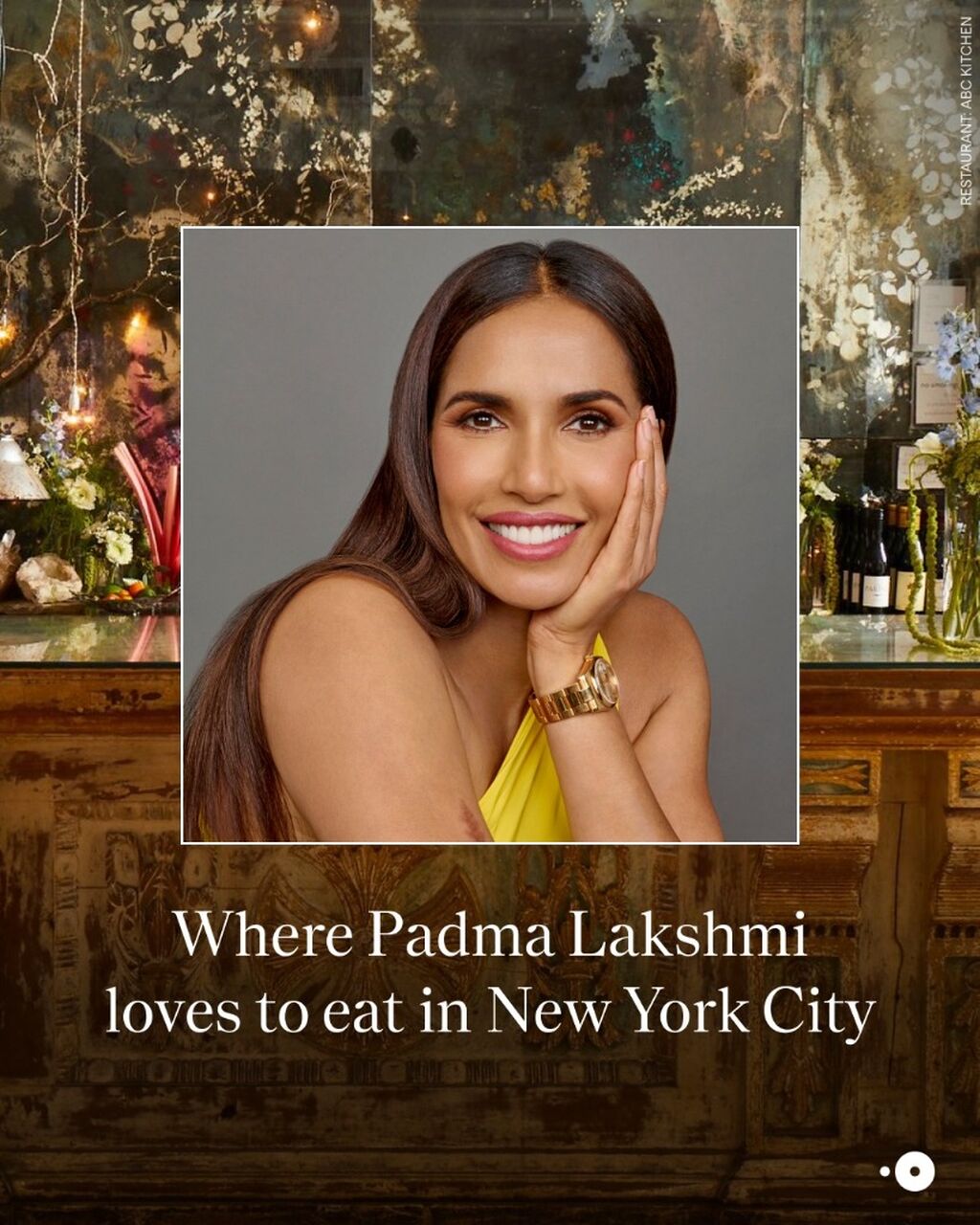 Where Padma Lakshmi loves to eat in New York City