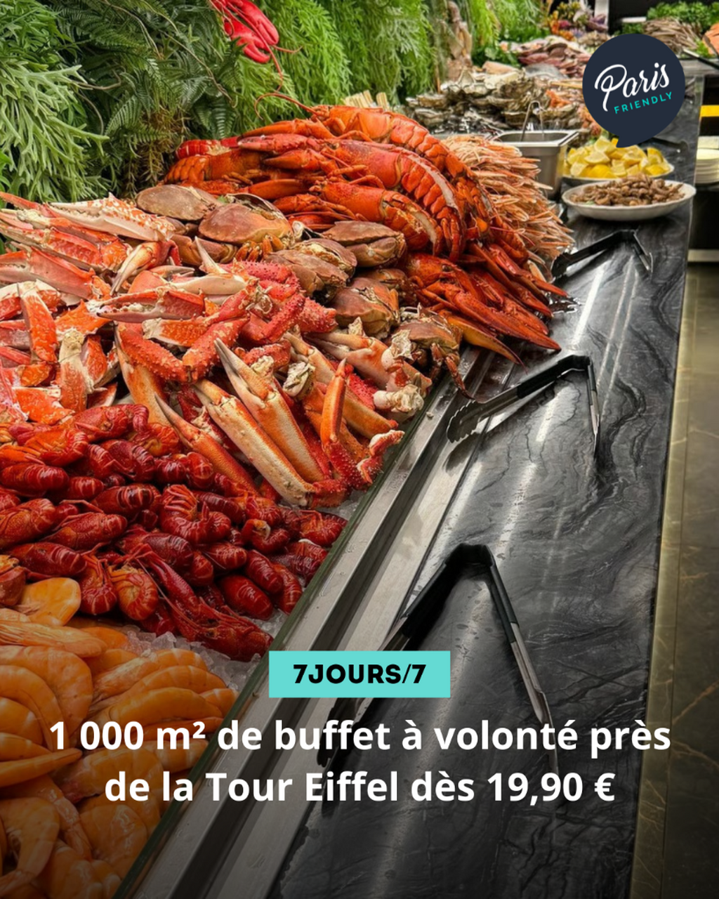1 000 m&sup2; de buffet &agrave; volont&eacute; pr&egrave;s de la Tour Eiffel d&egrave;s 19,90 &euro;