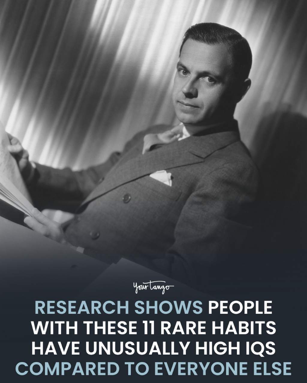 11 Rare Habits Of People With An Unusually High IQ