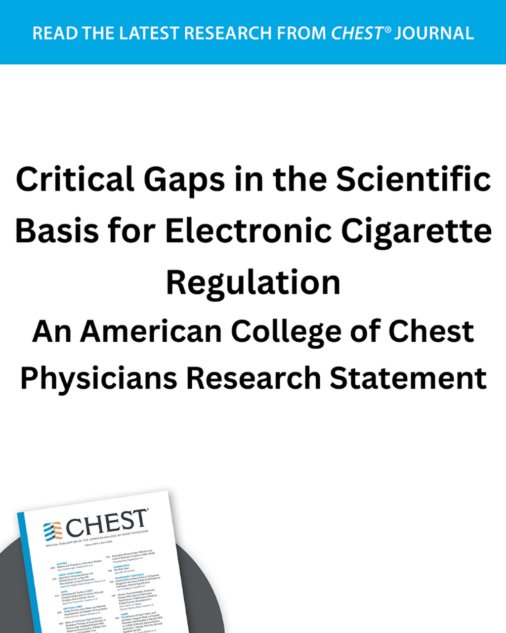 Critical Gaps in the Scientific Basis for Electronic Cigarette Regulation: An American College of Chest Physicians Research Statement