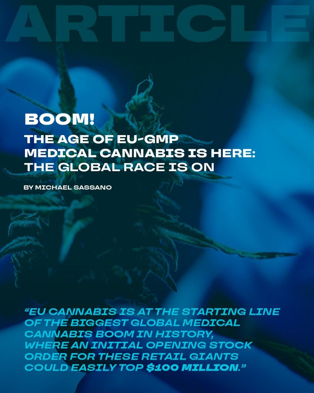 Boom! The Age of EU-GMP Medical Cannabis is Here: The Global Race is On