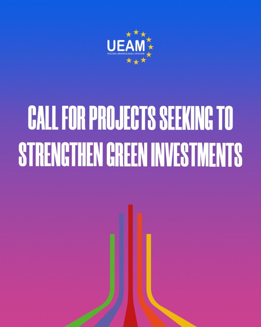 CALL FOR PROJECTS SEEKING TO STRENGTHEN GREEN INVESTMENTS
