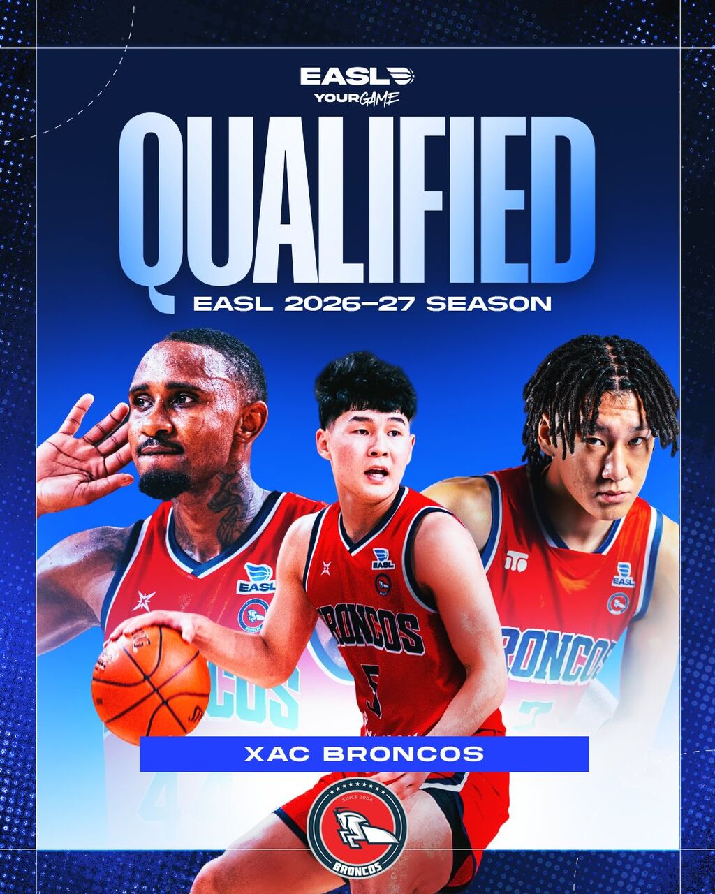 EASL 2026-27 Qualified: Xac Broncos