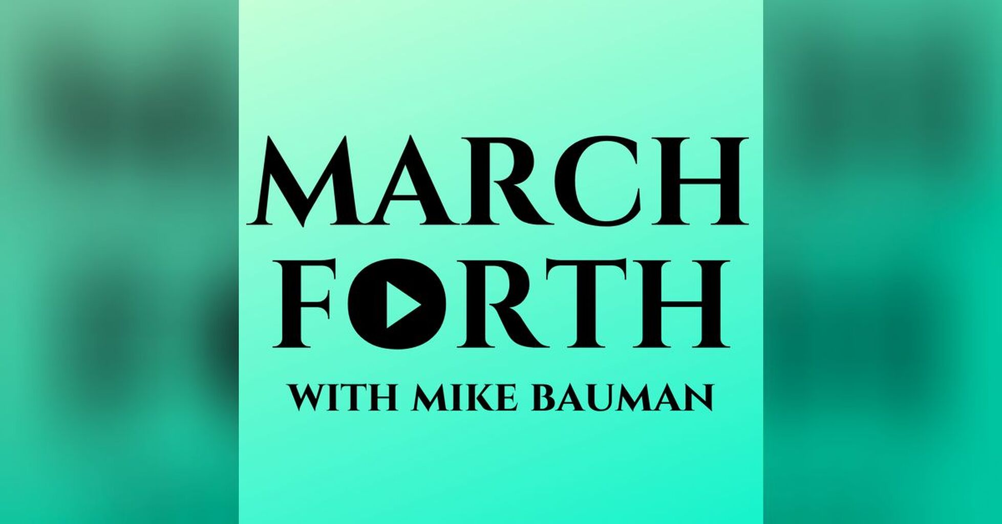 March Forth with Mike Bauman Ep. 208 "Andrew Paulsen"