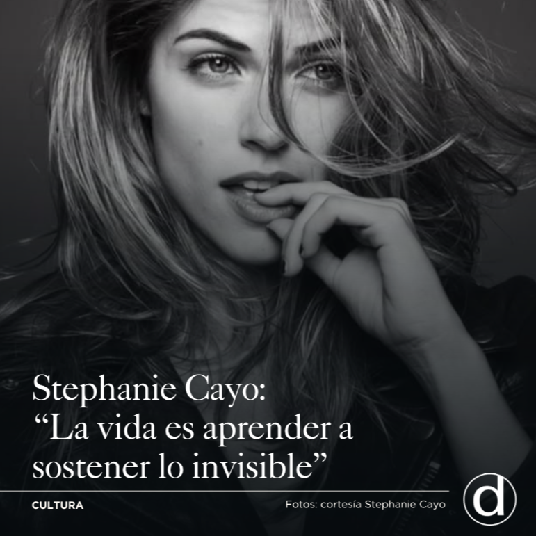 Stephanie Cayo: &ldquo;La vida es aprender a sostener lo invisible&rdquo;