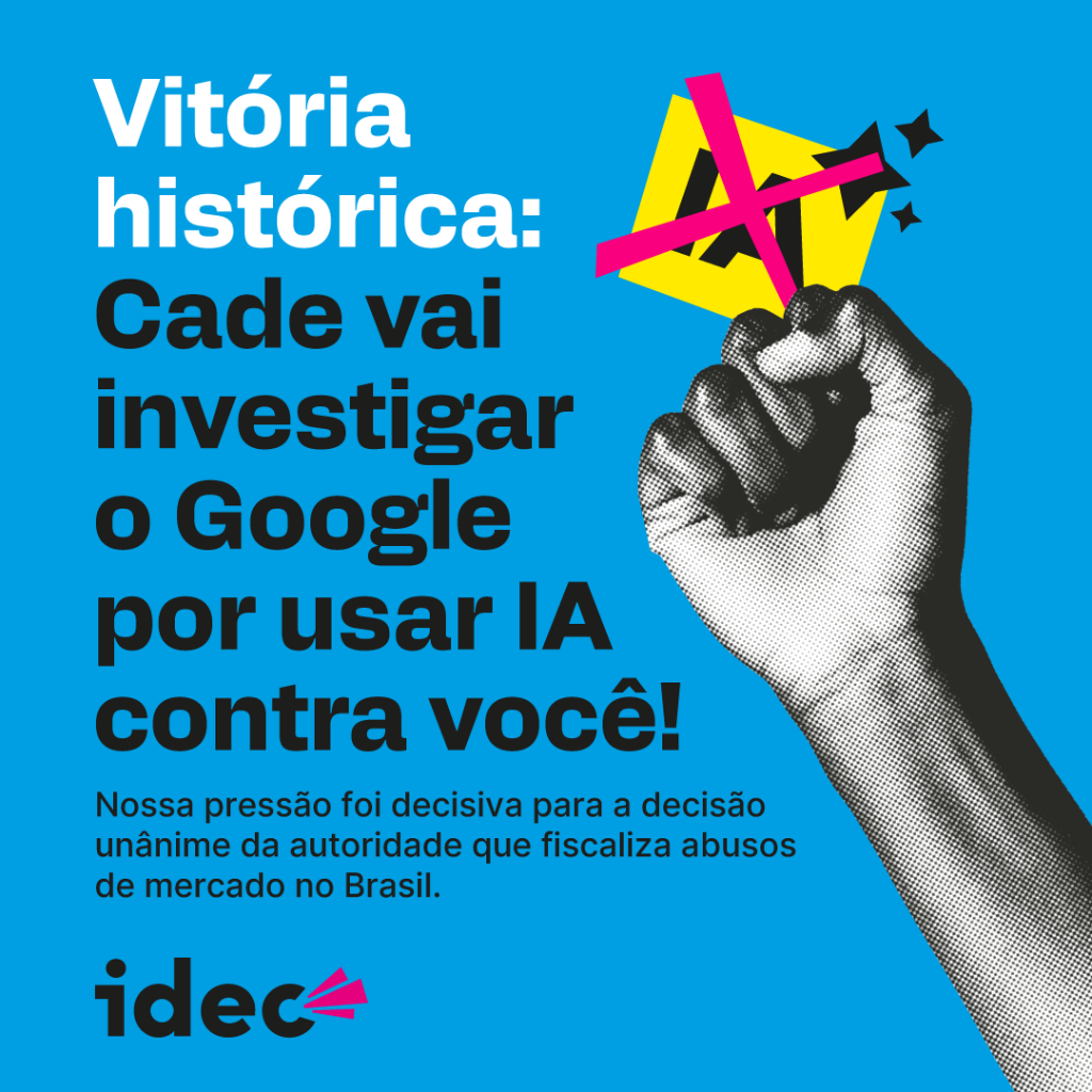 [Telecom] Vit&oacute;ria do Idec: Cade vai investigar IA do Google | Regula&ccedil;&atilde;o da IA