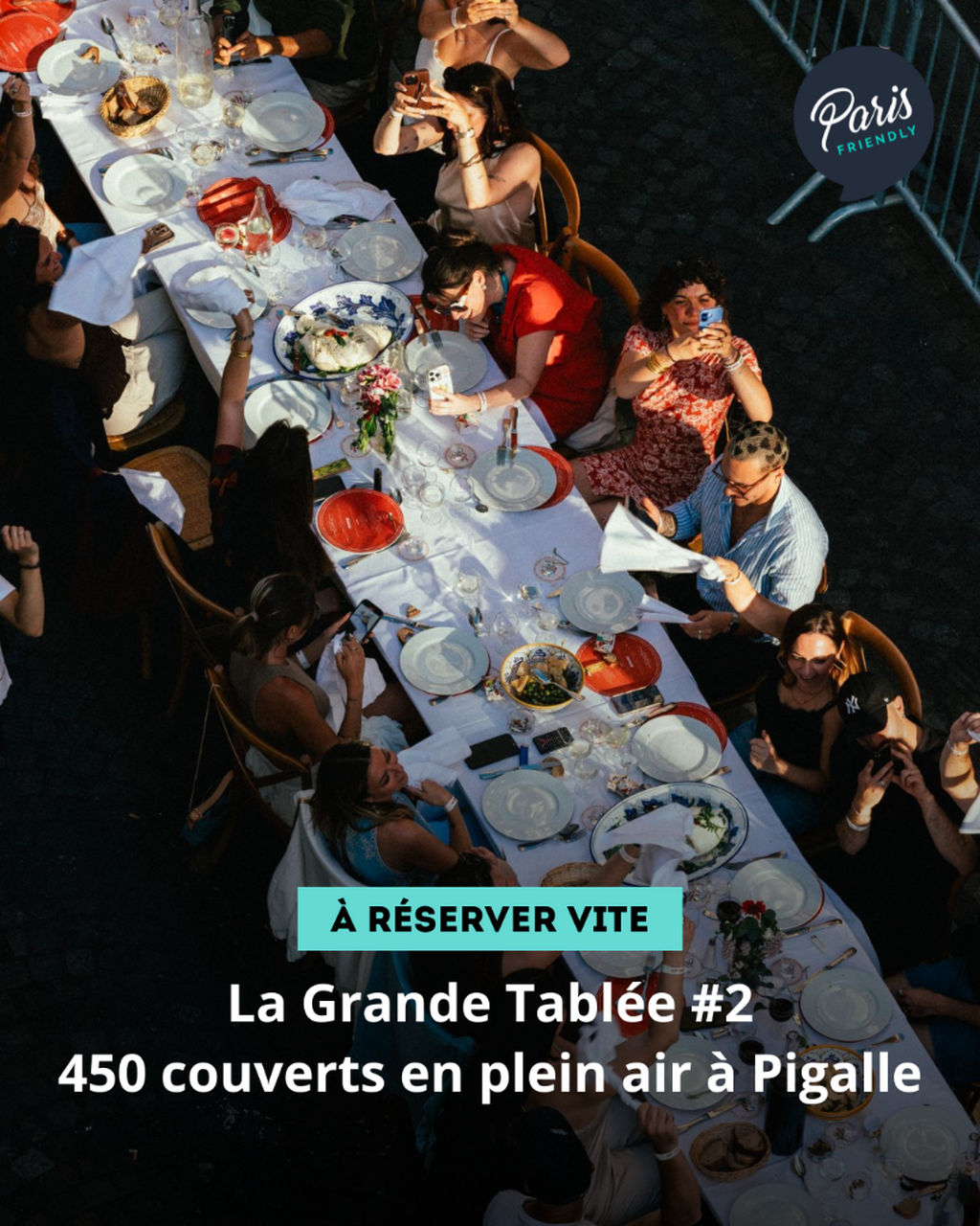 La Grande Tabl&eacute;e #2 : 450 couverts en plein air &agrave; Pigalle