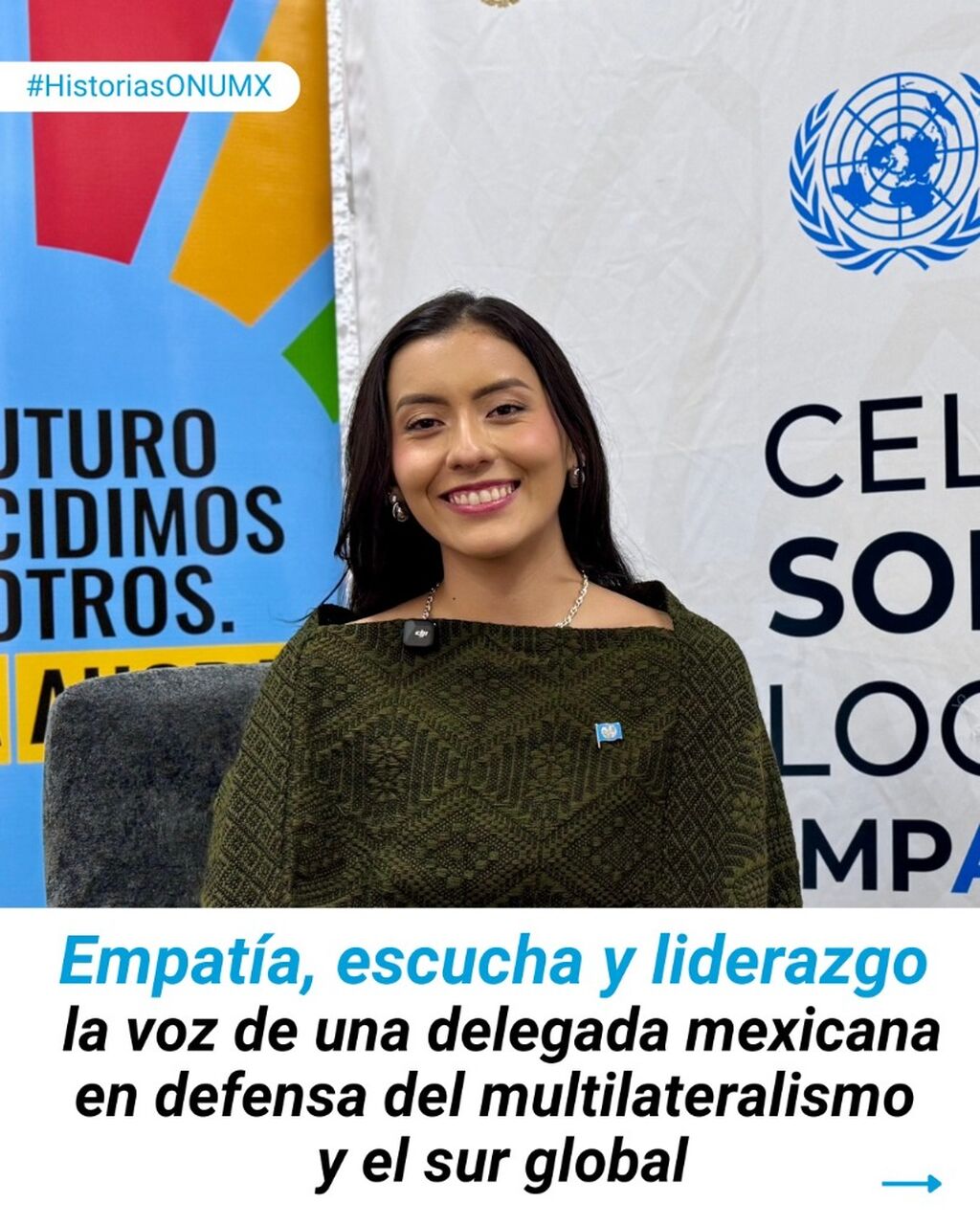 Empat&iacute;a, escucha y liderazgo: la voz de una delegada mexicana en defensa del multilateralismo y el sur global