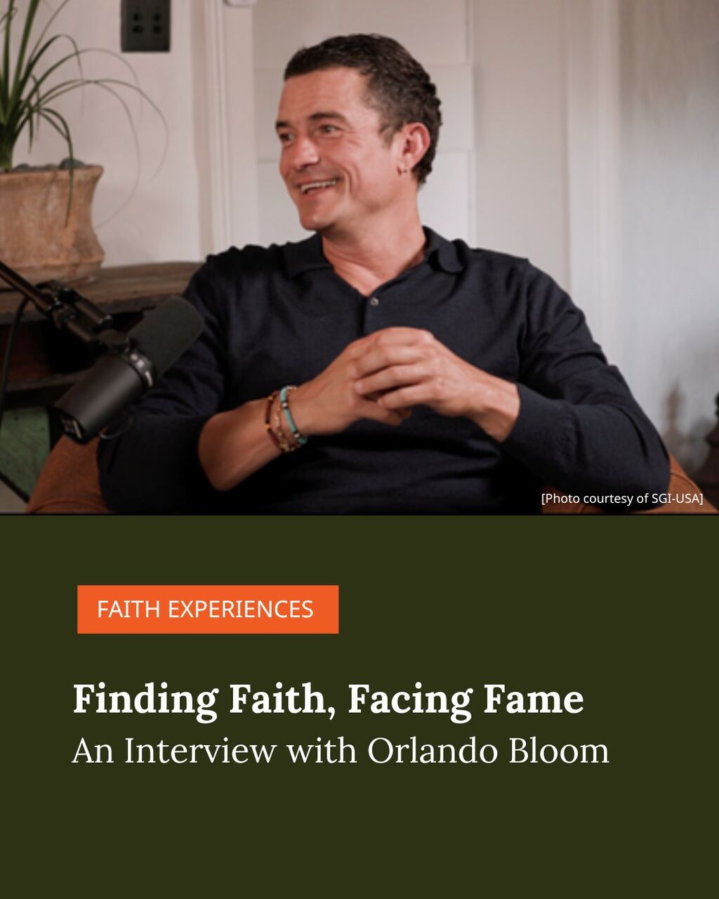 Finding Faith, Facing Fame An Interview with Orlando Bloom, USA