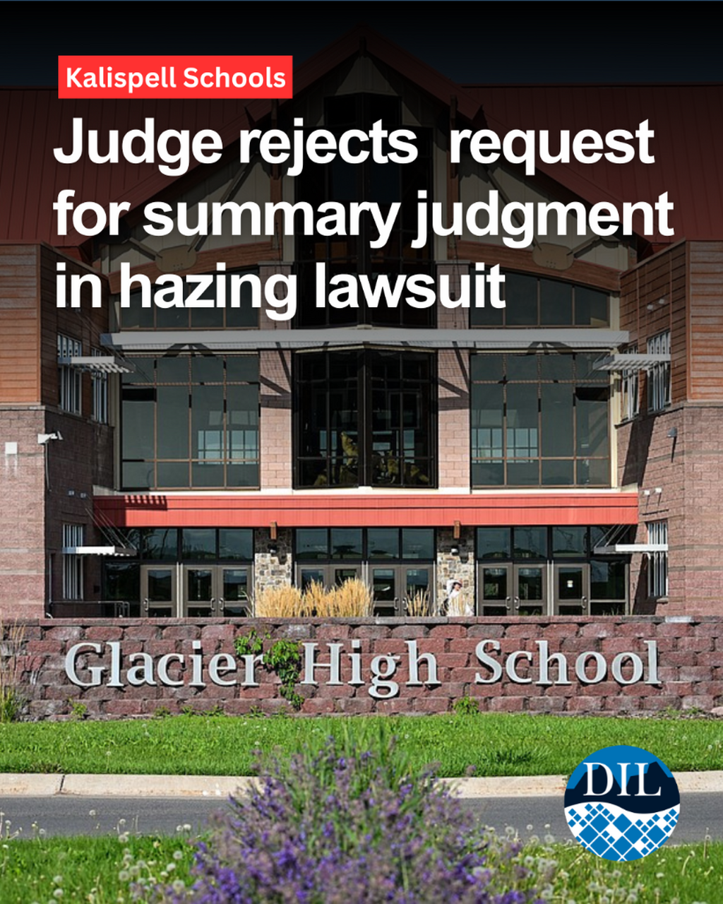 Federal judge rejects Kalispell Public Schools' request for summary judgment in hazing lawsuit
