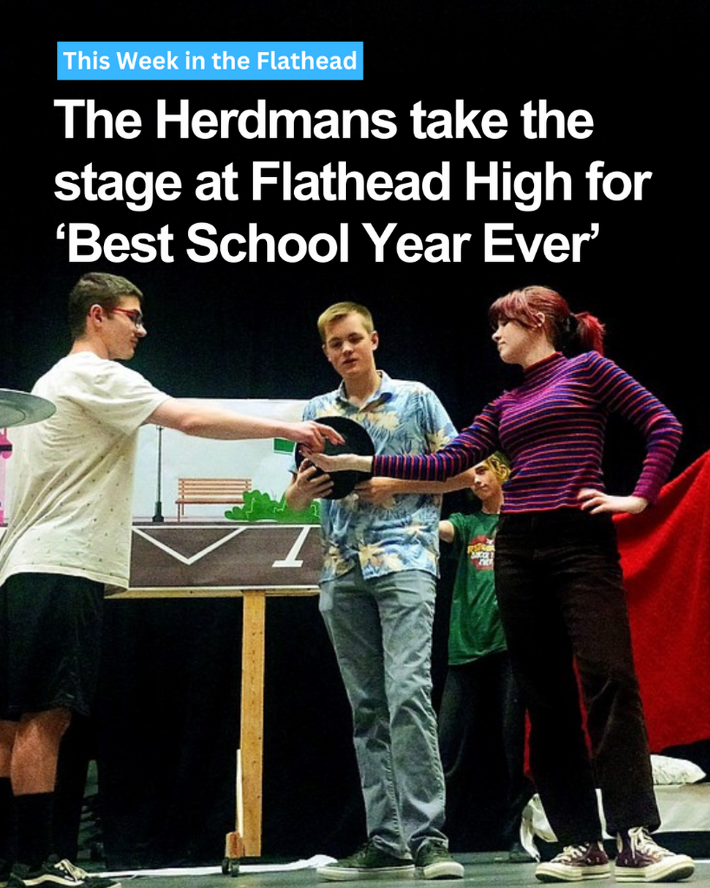 The Herdmans take the stage at Flathead High for &lsquo;Best School Year Ever&rsquo;