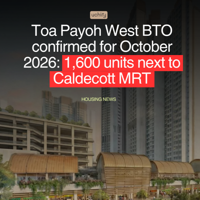 Toa Payoh West BTO Confirmed For October 2026: 1,600 Units Next To Caldecott MRT