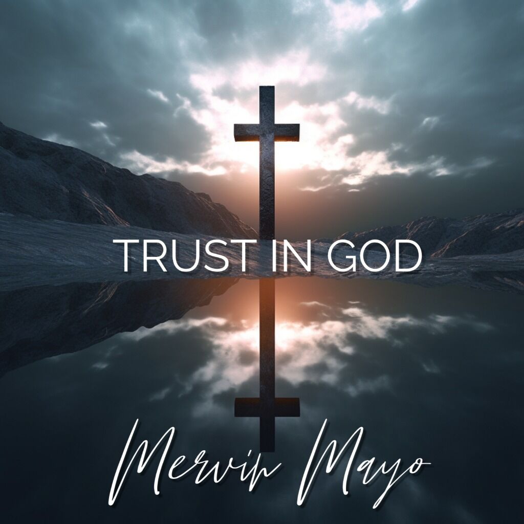 TRUST IN GOD - STREAM OR DOWNLOAD