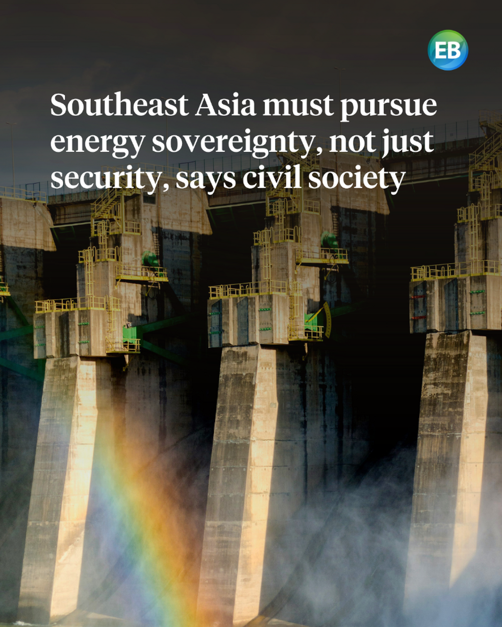 Southeast Asia must pursue energy sovereignty, not just security, says civil society