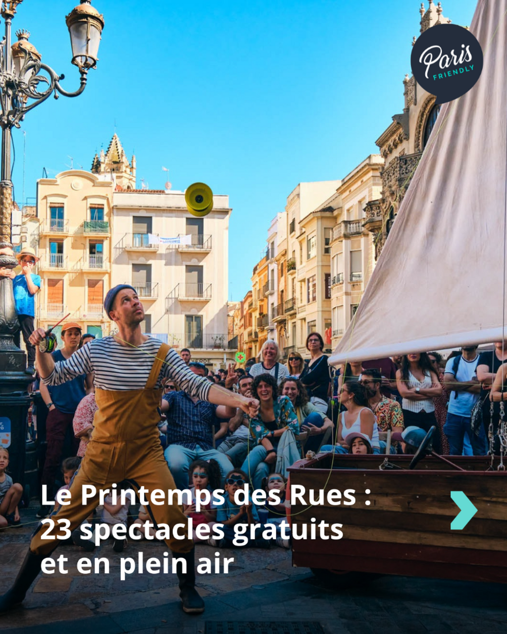Le Printemps des Rues : 23 spectacles gratuits et en plein air