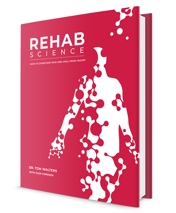 Rehab Science: How to Overcome Pain and Heal from Injury