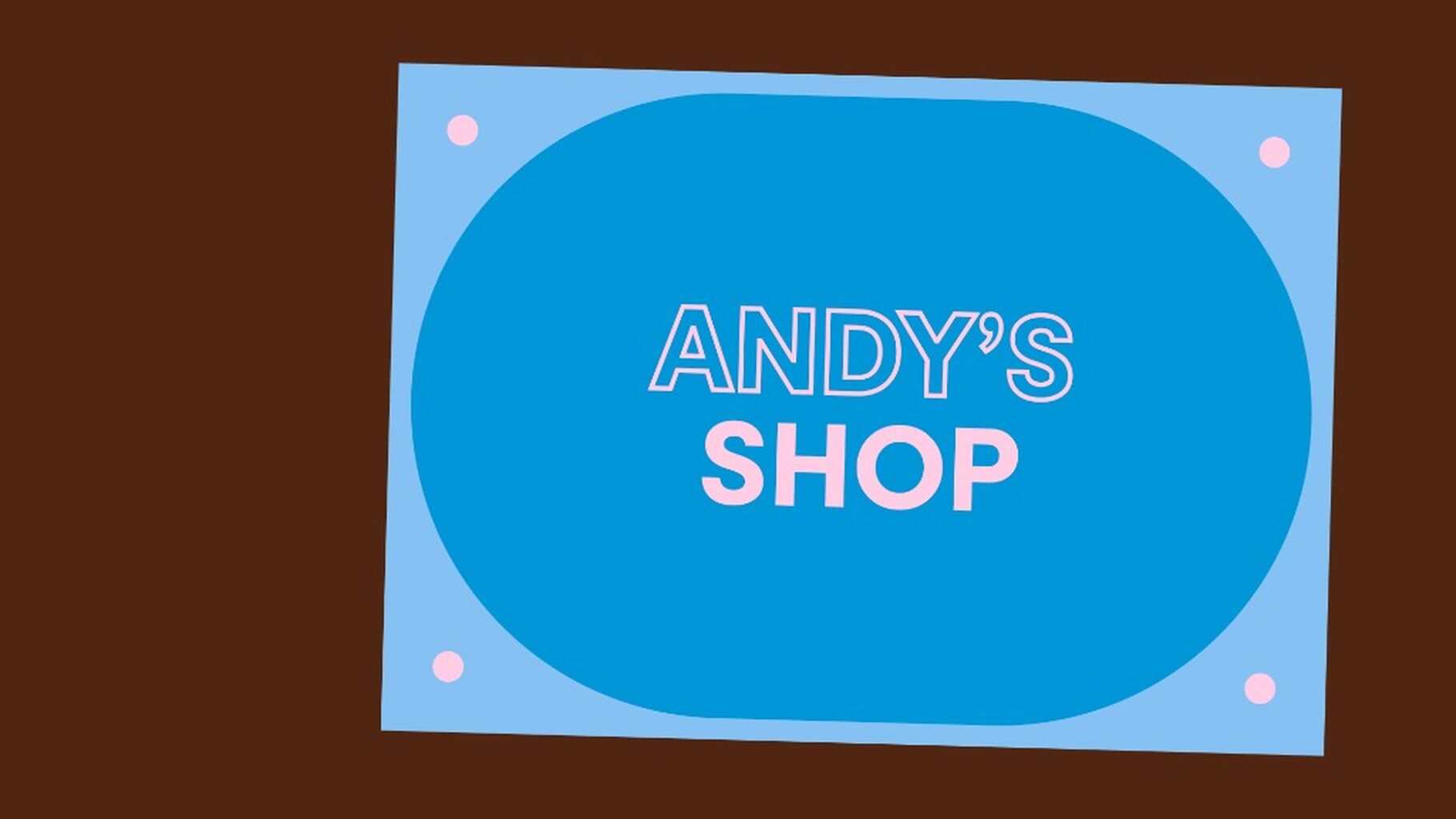 Andy's shop