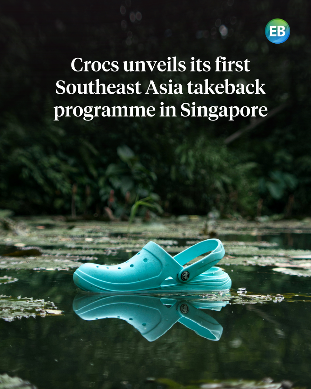 Crocs launches takeback programme in Singapore