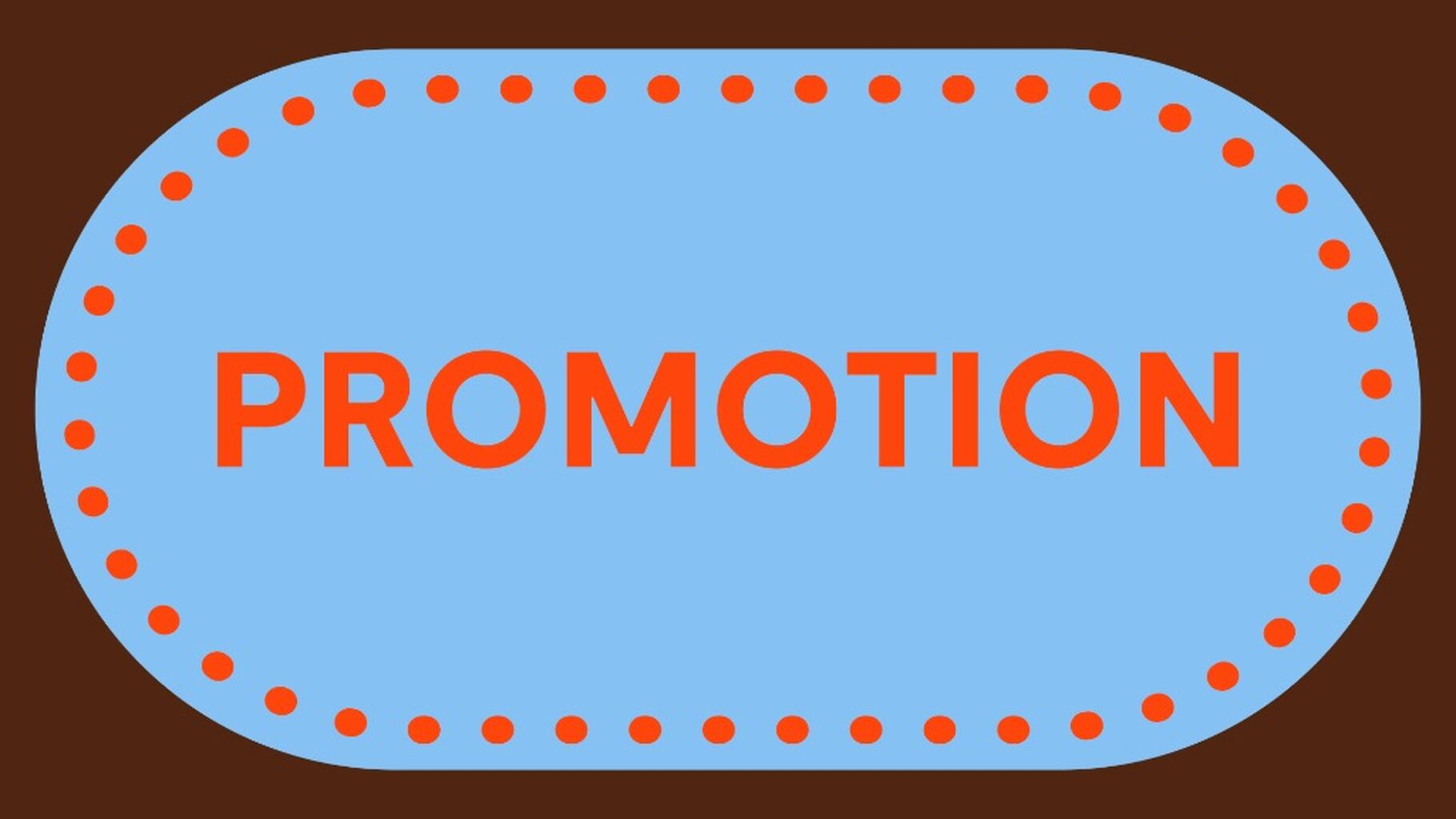 Promotion