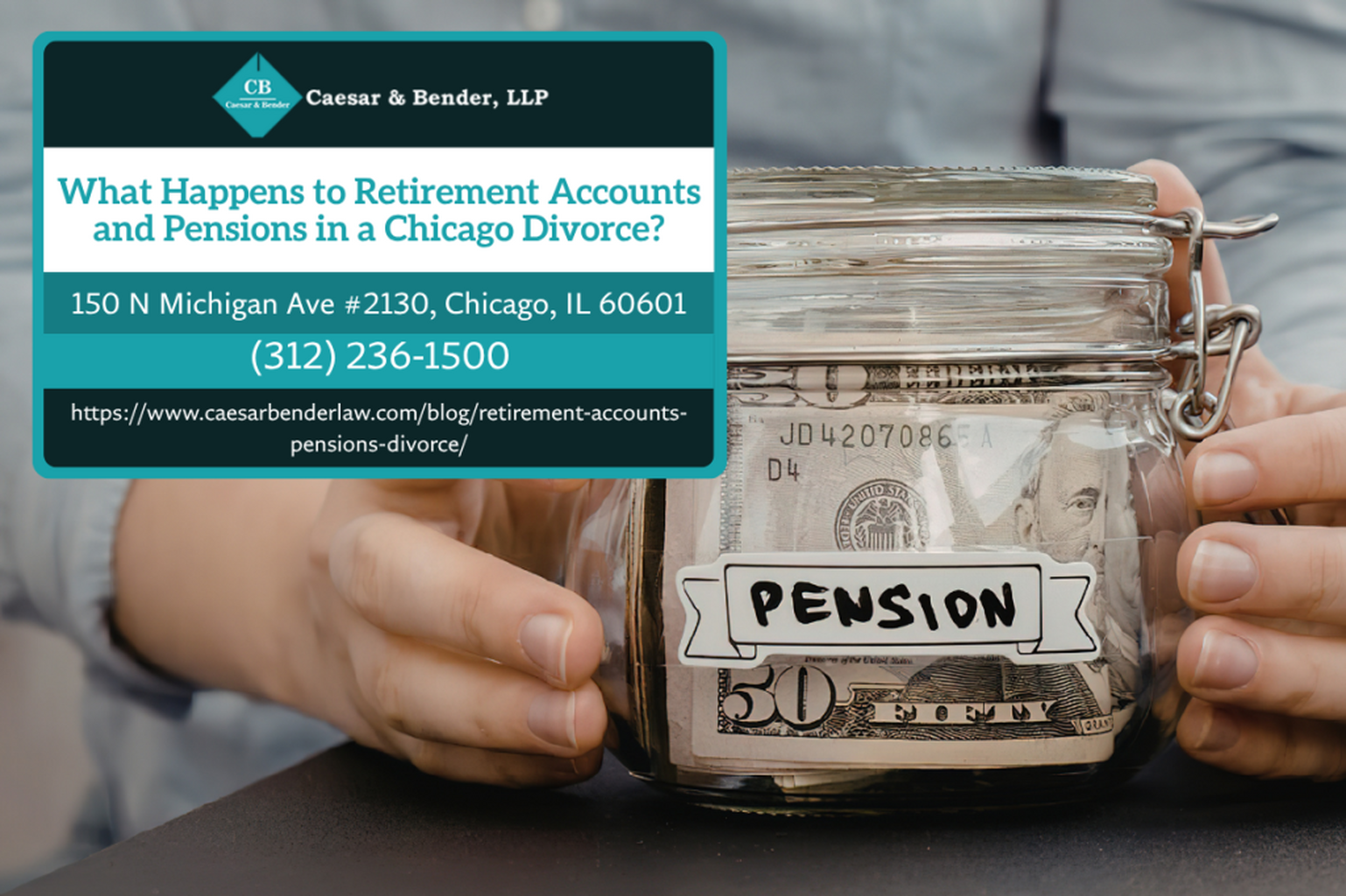 What Happens to Retirement Accounts and Pensions in a Chicago Divorce?