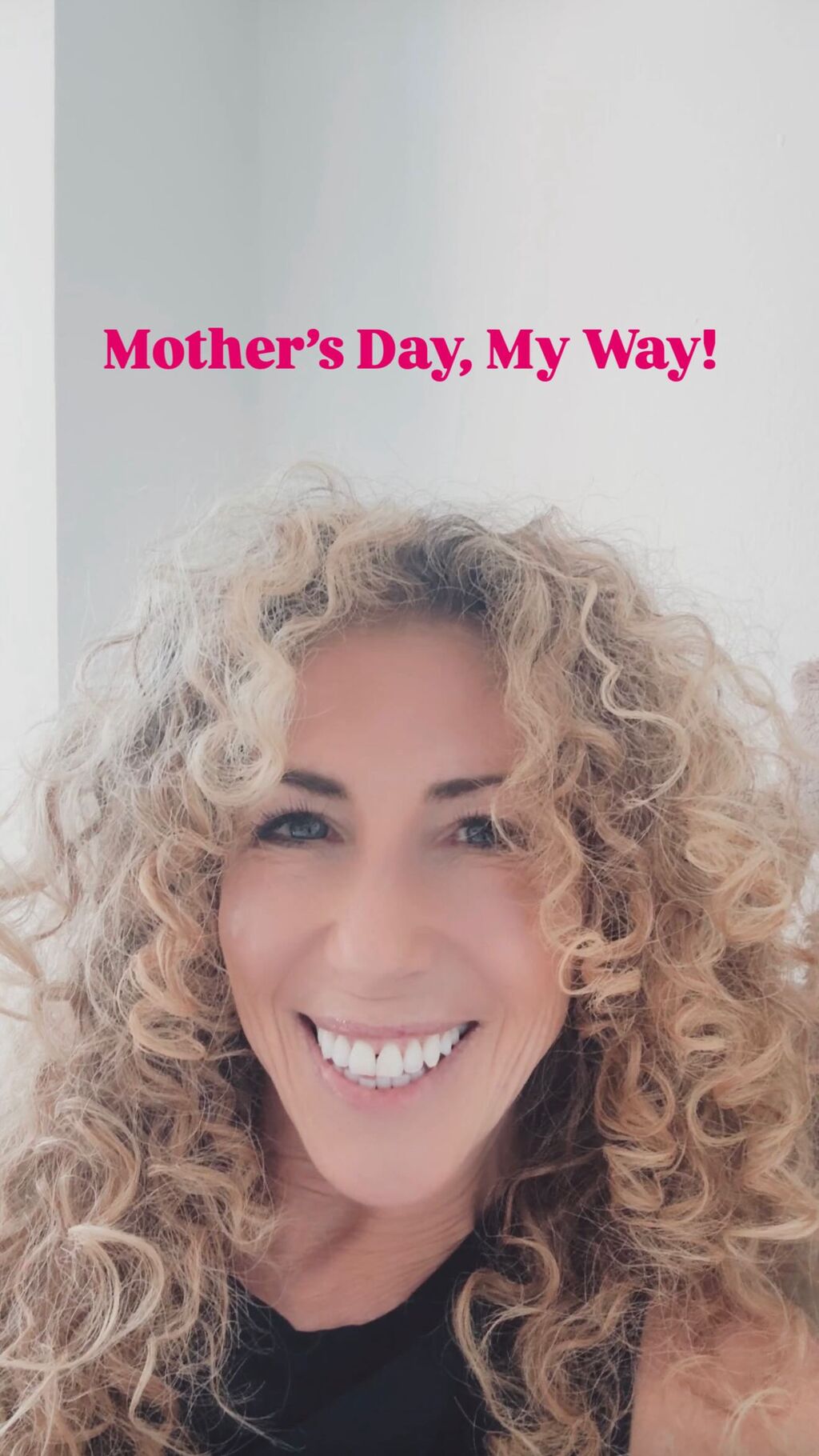 Mother's Day My Way 