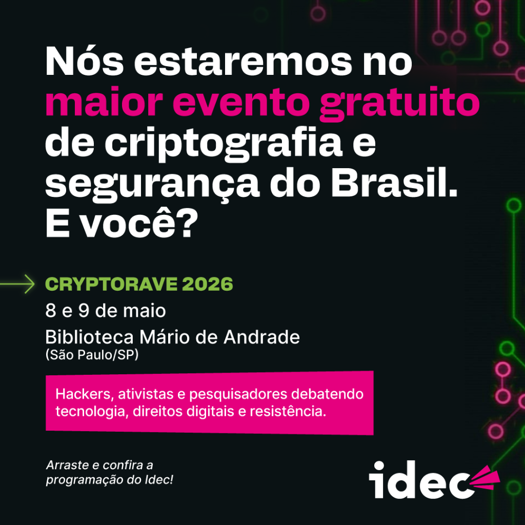 [Telecom] Save The Date Cryptorave e agenda do Idec | Cryptovave