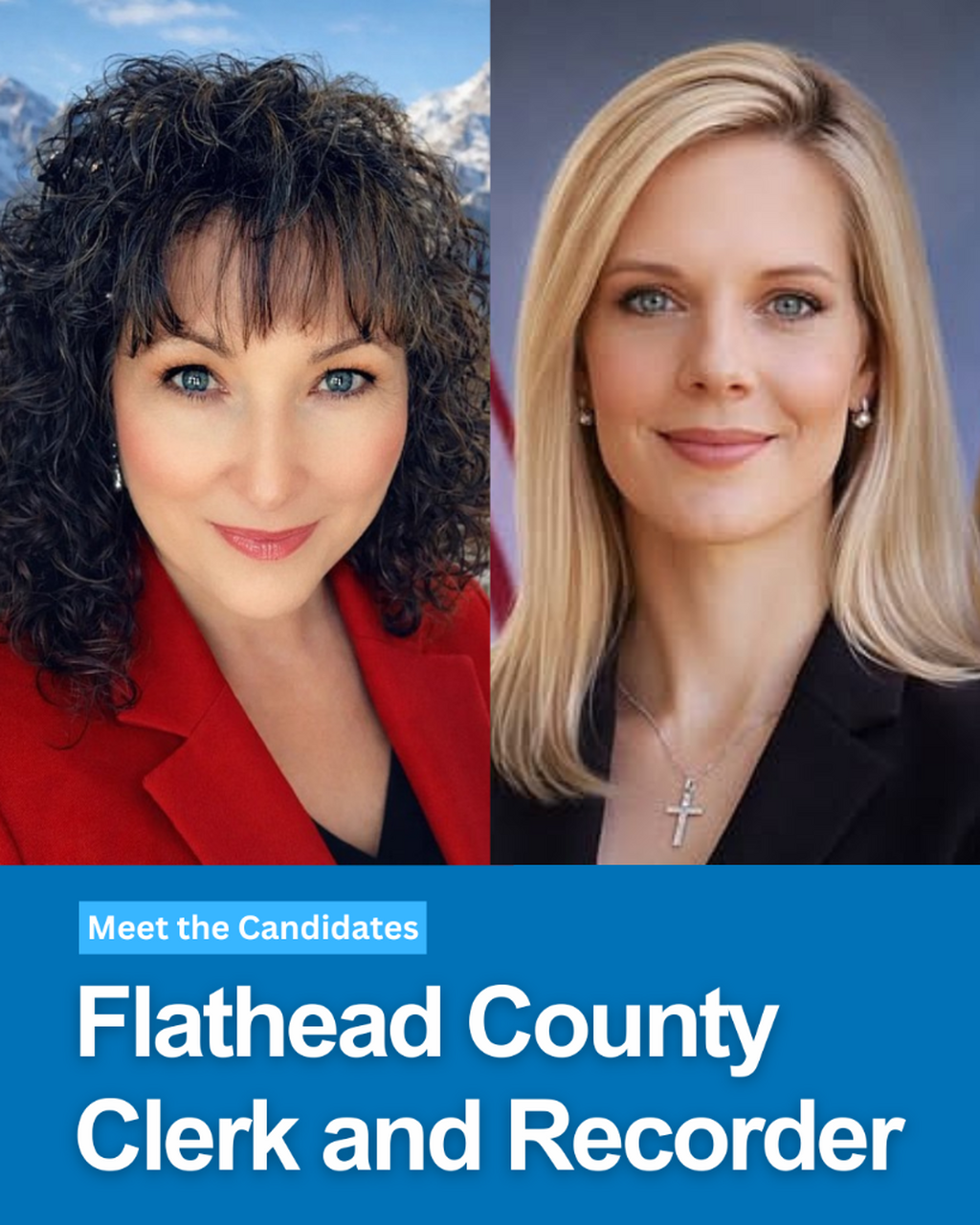 Meet the candidates for Flathead County Clerk and Recorder