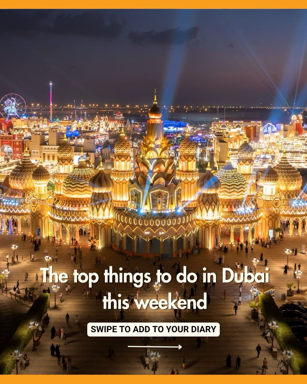 11 fun things to do in Dubai this weekend: May 8 to 10