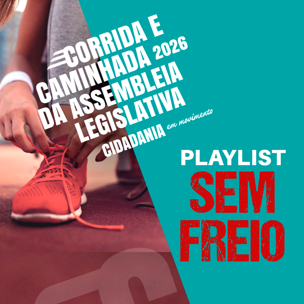 Playlist "Sem Freio" - Corrida da Assembleia 2026