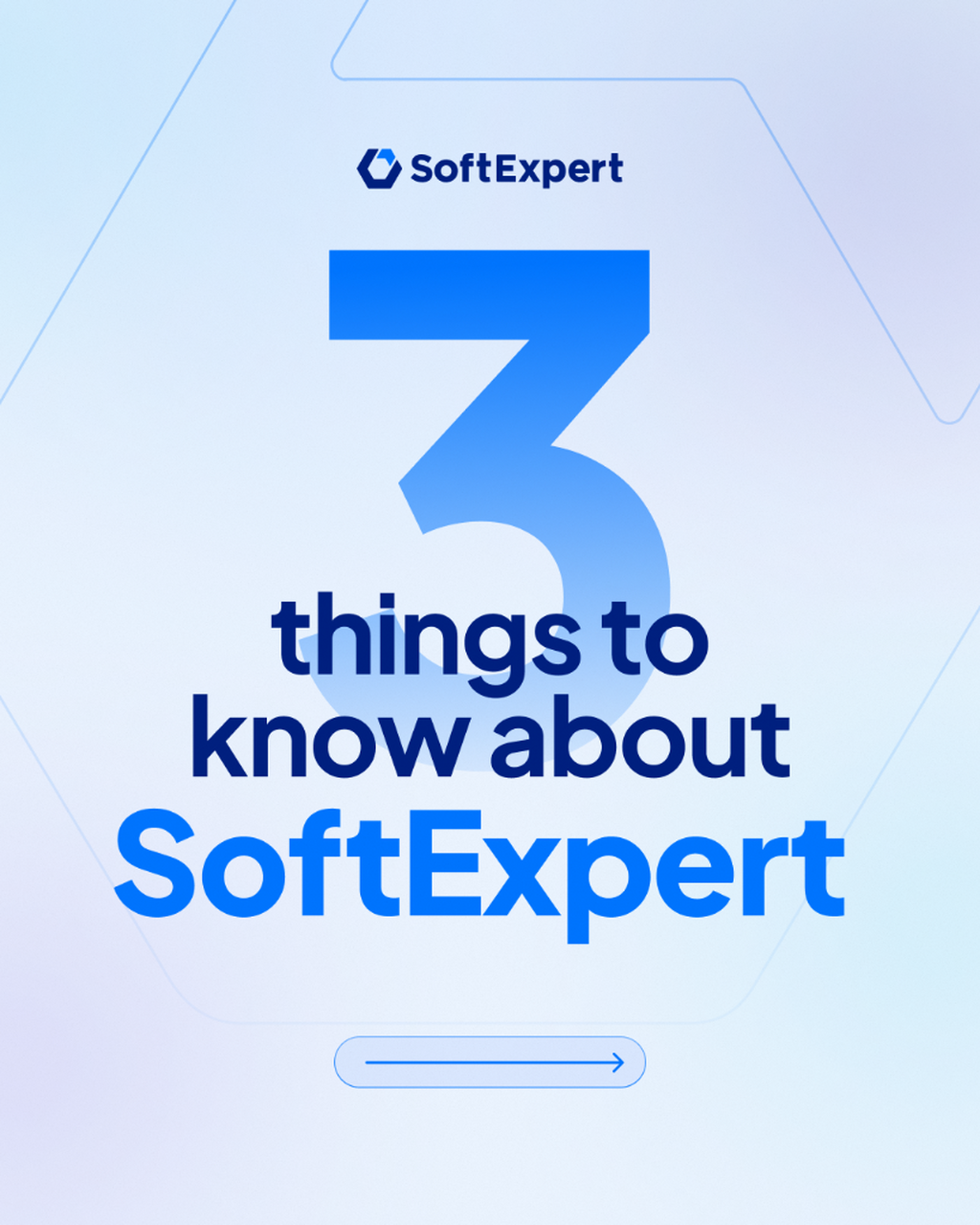 3 things to know about SoftExpert