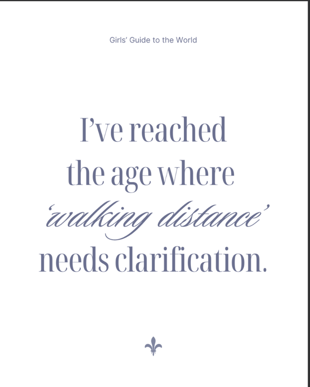 I've reached the age where 'walking distance' needs clarification