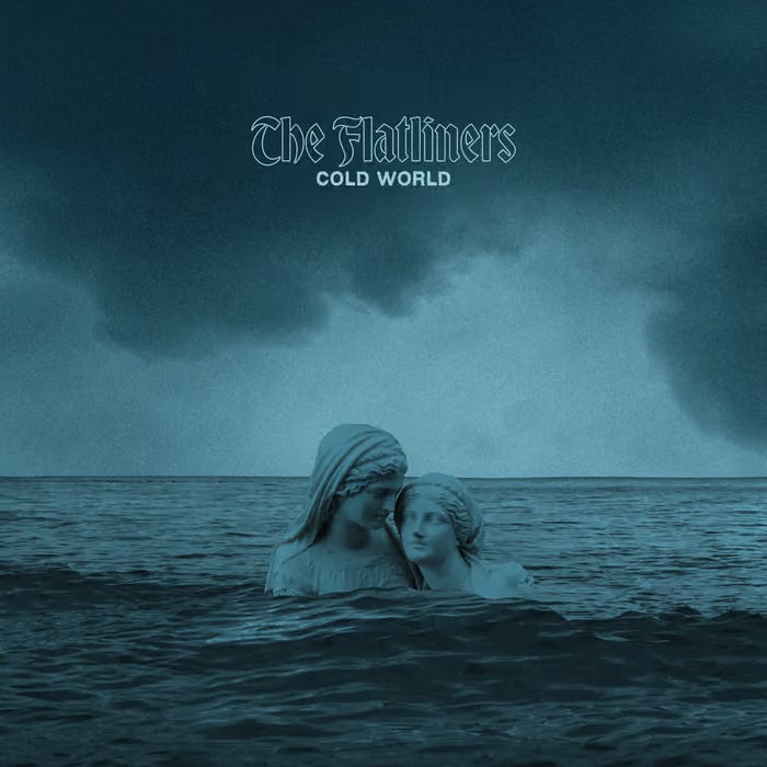 THE FLATLINERS | LISTEN NOW - COLD WORLD