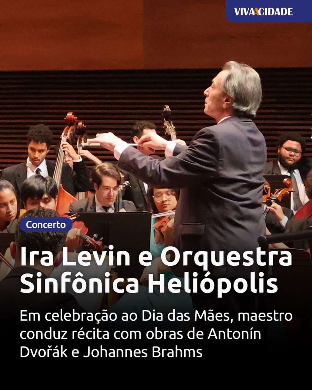 Ira Levin e Orquestra Sinf&ocirc;nica Heli&oacute;polis