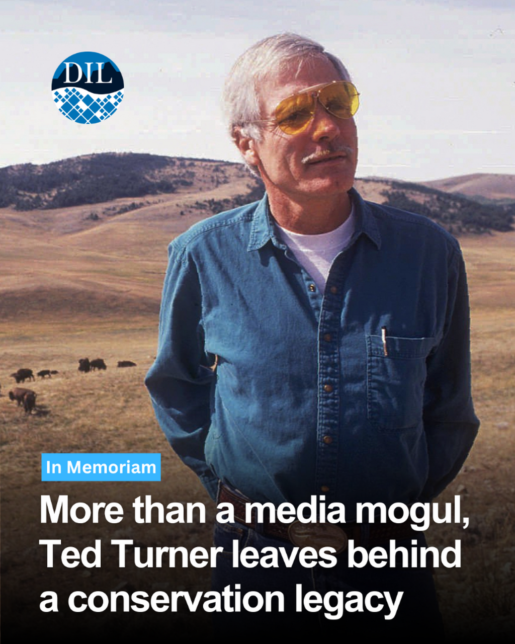 More than a media mogul, Ted Turner leaves behind a conservation legacy