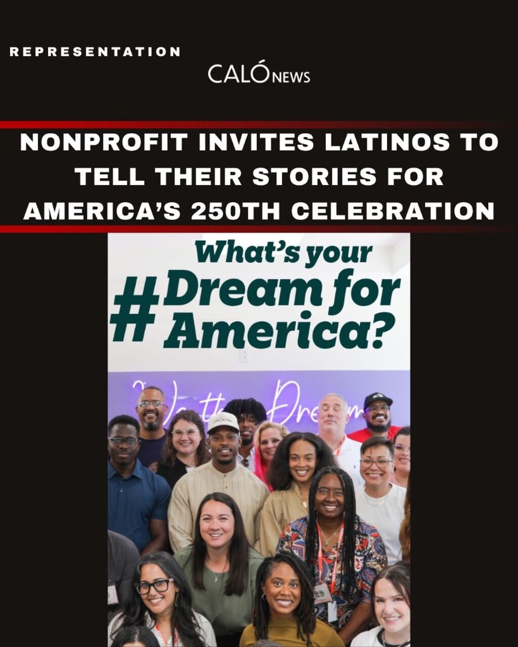 Nonprofit invites Latinos to tell their stories for America&rsquo;s 250th celebration