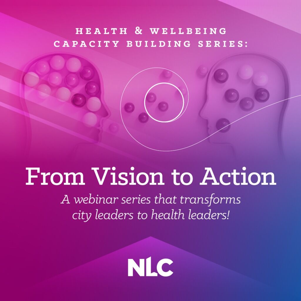 Health & Wellbeing Capacity Building Series: From Vision to Action