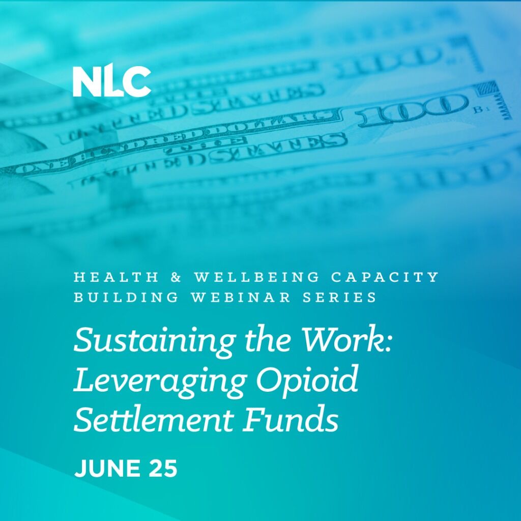 Sustaining the Work: Strategically Leveraging Opioid Settlement Funds