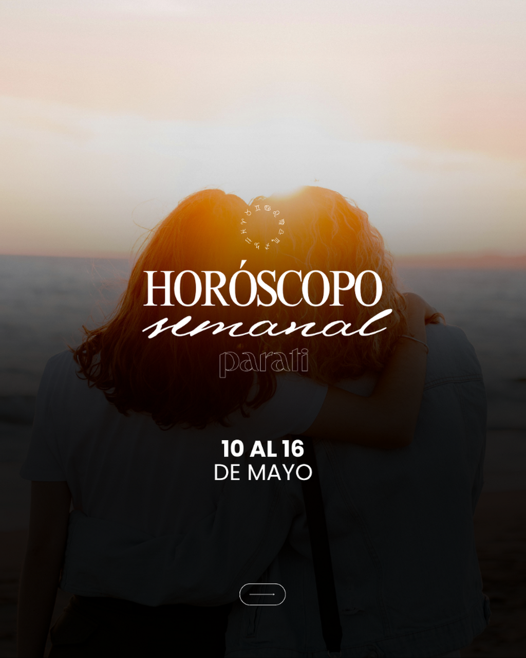 Hor&oacute;scopo semanal del 10/5 al 16/5: conoc&eacute; qu&eacute; deparan los astros para cada signo