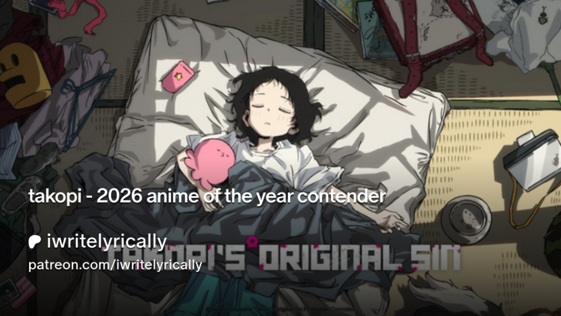 takopi - 2026 anime of the year contender
