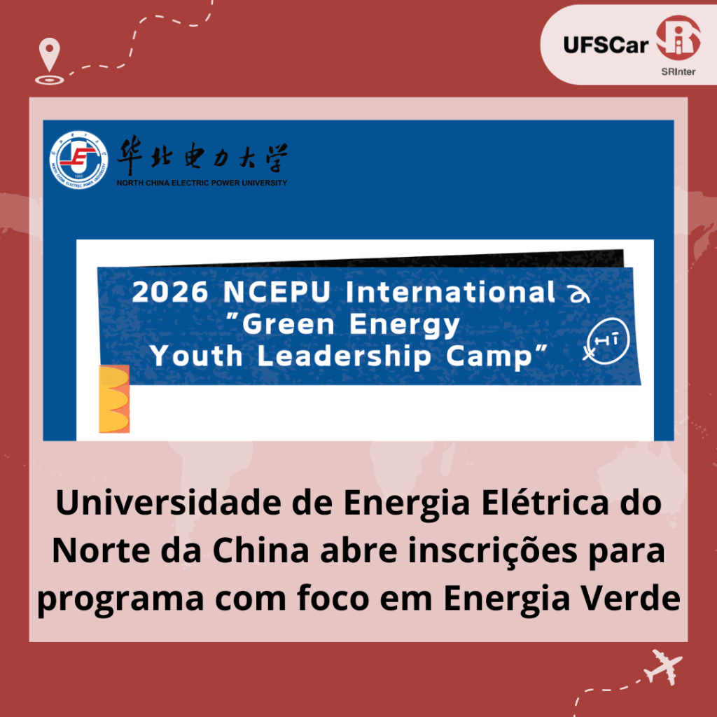 Inscri&ccedil;&otilde;es at&eacute; 22/05: Universidade de Energia El&eacute;trica do Norte da China abre inscri&ccedil;&otilde;es para programa com foco em Energia Verde