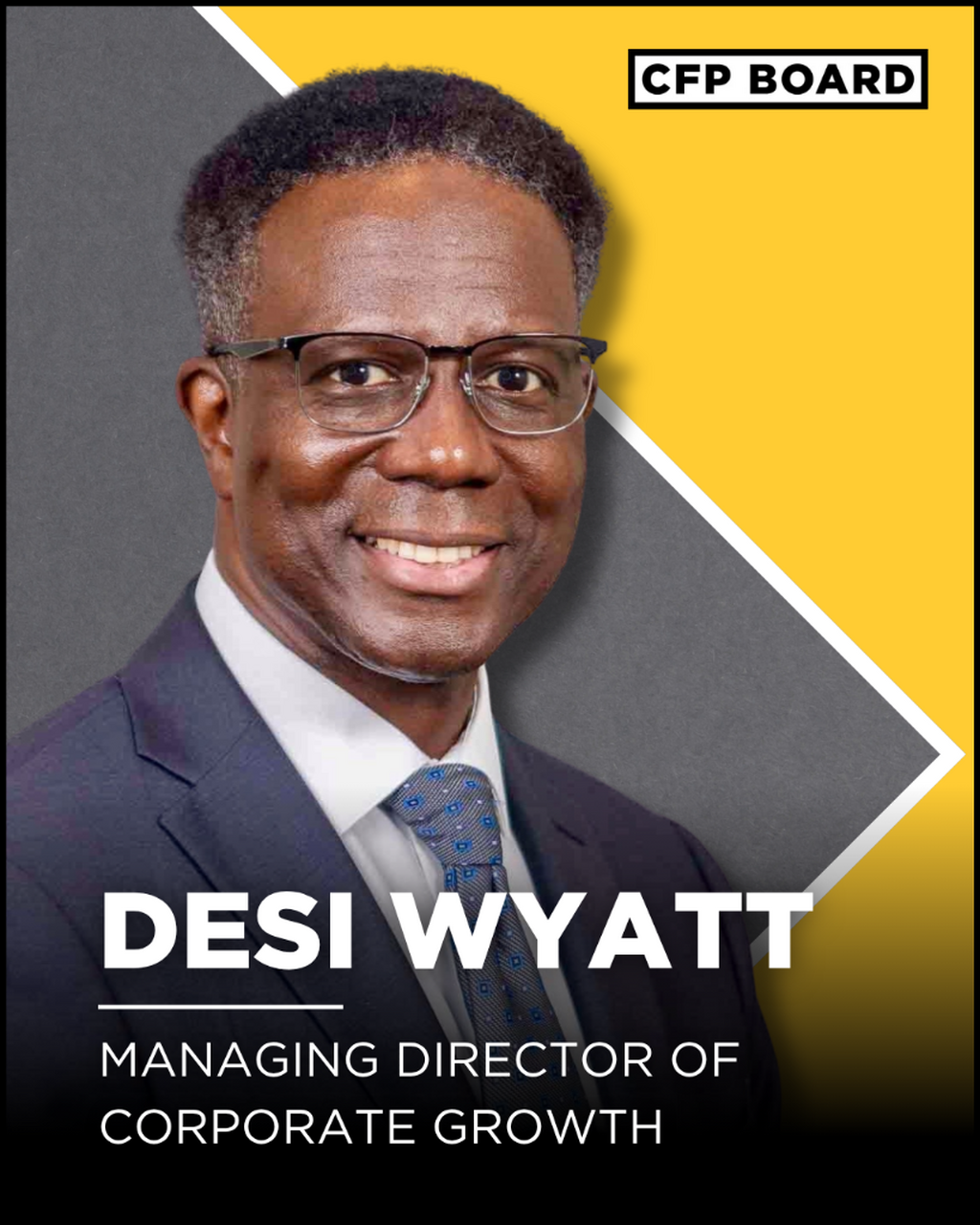 Citi Executive Desi Wyatt Named Managing Director of Corporate Growth at CFP Board