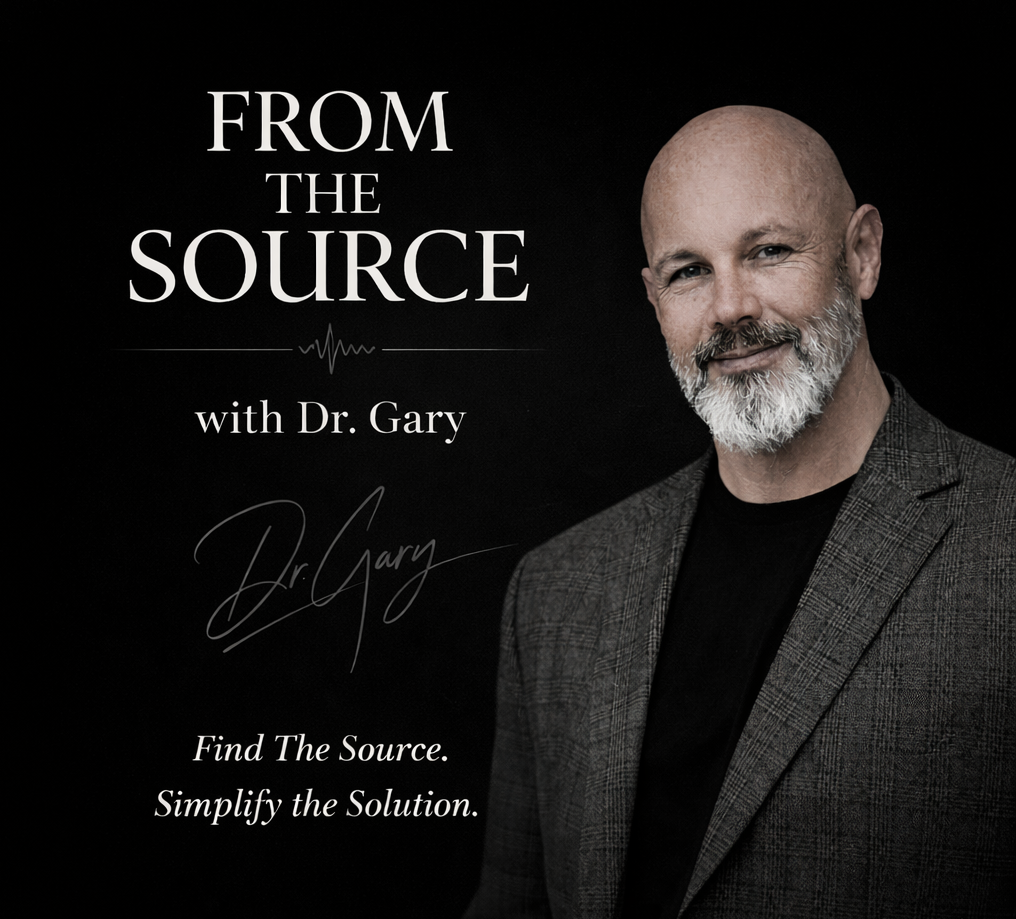 Podcast: From The Source with Dr. Gary