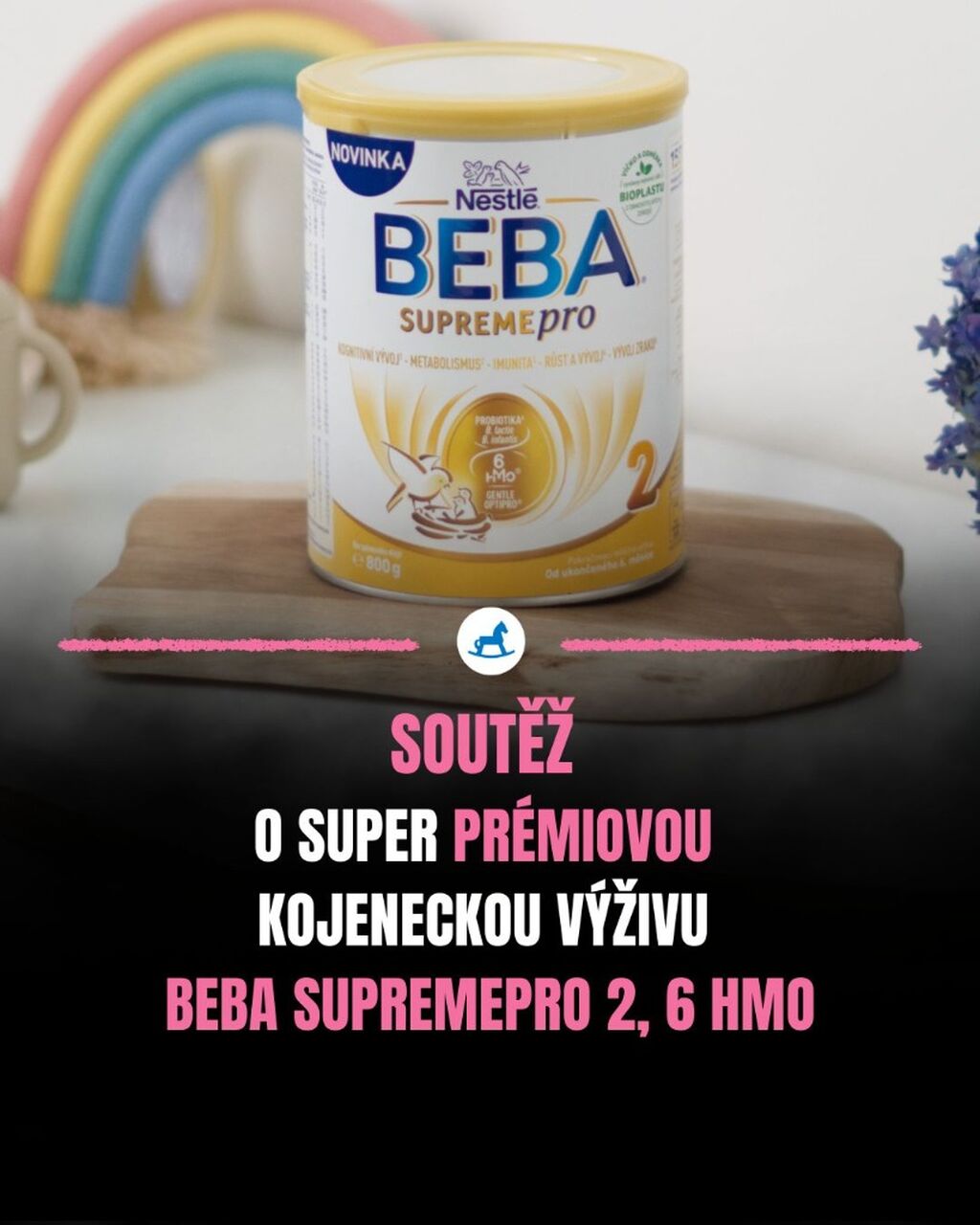 Vyhrajte jeden ze 3 bal&iacute;čků obl&iacute;ben&eacute; super pr&eacute;miov&eacute; kojeneck&eacute; v&yacute;živy BEBA SUPREMEpro 2, 6 HMO