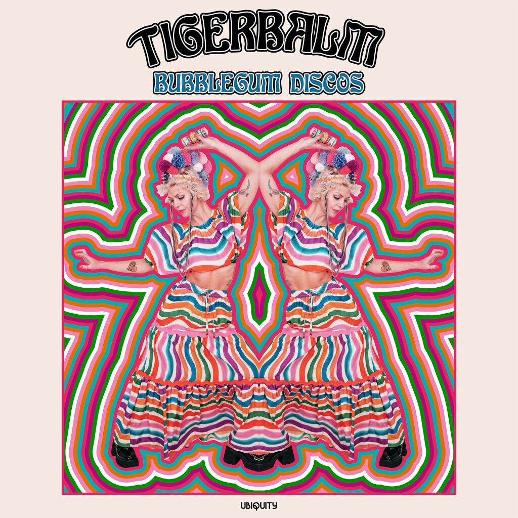Tigerbalm - Bubblegum Discos